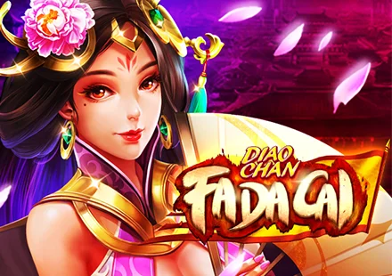 Diao Chan Fa Da Cai
